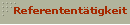Referentent�tigkeit